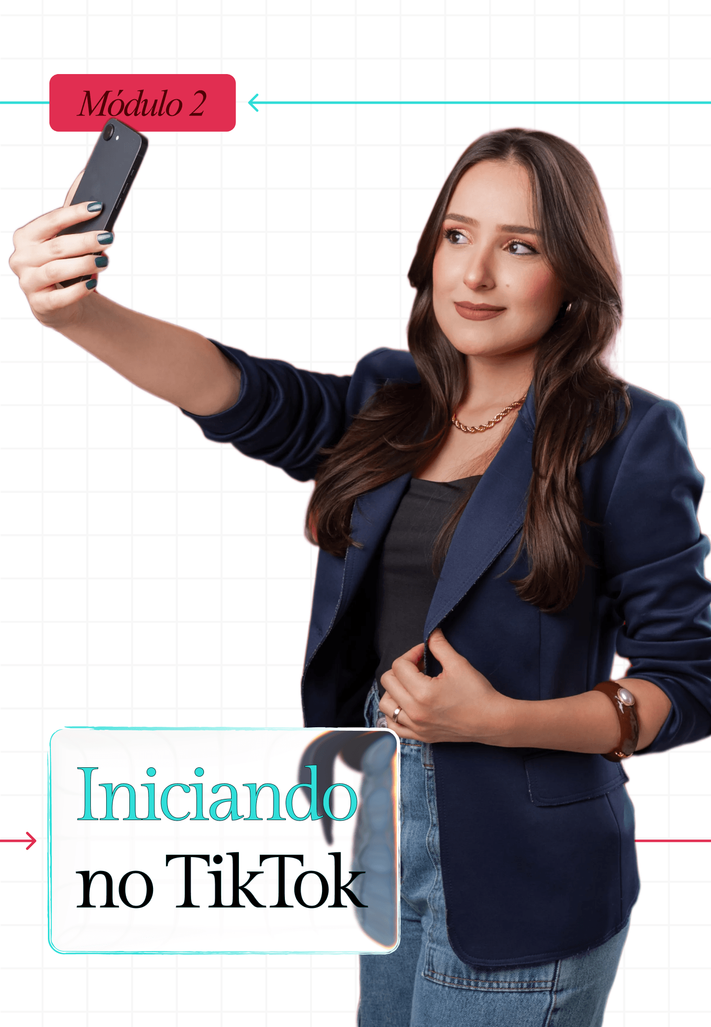 Módulo 2: Iniciando no TikTok do Zero